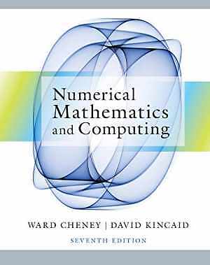 Numerical Mathematics and Computing - Hardcover, by Cheney E. Ward; - Good