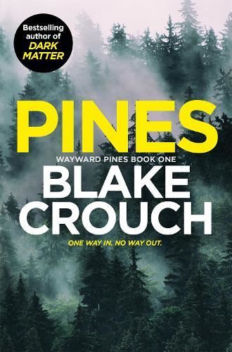 Pines by Blake Crouch (Paperback Book) - Image 4