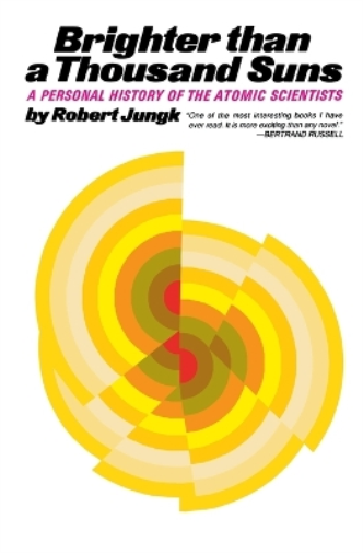 Robert Jung Brighter Than a Thousand Suns (Tascabile)