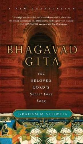Graham M. Schweig Bhagavad Gita (Tascabile)