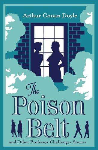 The Poison Belt and Other Professor Challenger Stories by Art... - - Image 6