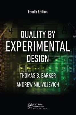 Barker, T: Quality by Experimental Design by Thomas B. Barker [Paperback]