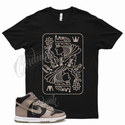 Black QUEEN T Shirt for  Dunk High Moon Fossil Beige Air Force 