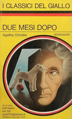 Zwei Monate nach Agatha Christhie Die Klassiker des Gelben Mondadori 1976