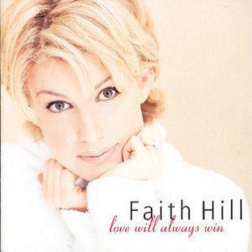 Faith Hill Love Will Always Win (CD) Album