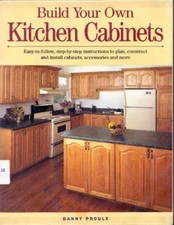 Build Your Own Kitchen Cabinets - Paperback, by Danny Rubie - Very Good
