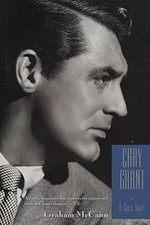 Cary Grant – A Class Apart, Mccann, Graham