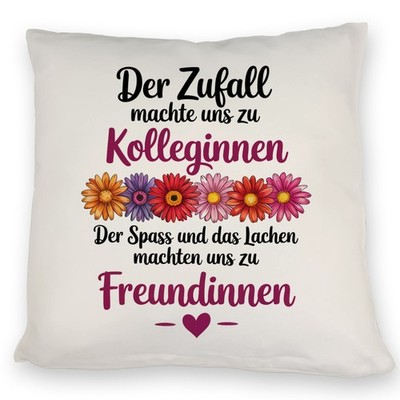 Beste Kollegin Kissen mit Spruch nicht nur Kolleginnen sondern Freundinnen