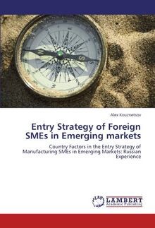 Entry Strategy of Foreign SMEs in Emerging markets: Coun... | Buch | Zustand gut