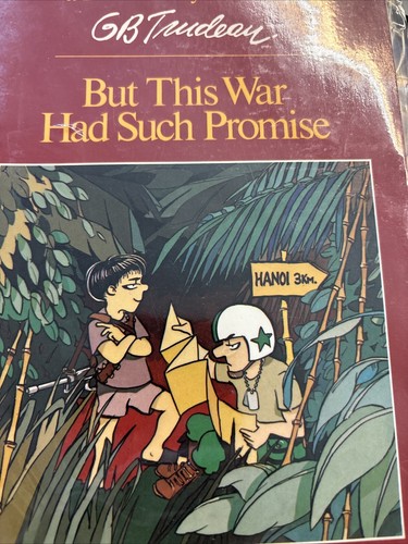 ABER DIESER KRIEG HATTE SOLCHES VERSPRECHEN (DOONESBURY) von G.B. Trudeau **BRANDNEU**