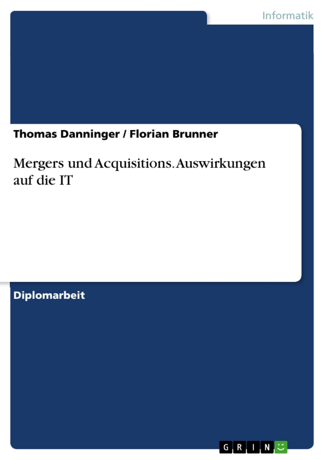Thumbnail - Florian Brunner (u. A.) | Mergers Und Acquisitions. Auswirkungen Auf