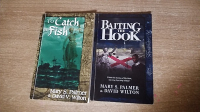 To Catch a Fish and Baiting the Hook by David V. Wilton; Mary S. Palmer Signed!