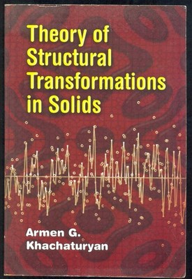 Theorie der strukturellen Transformationen in Festkörpern - Armen G. Khachaturyan (Dover)