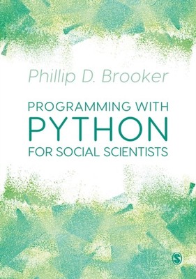Programming with Python for Social Scientists by Phillip Brooker PAPERBACK
