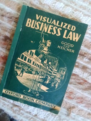 Visualized Business Law (1940, Paperback) Good and Keicher, Oxford Book Co.