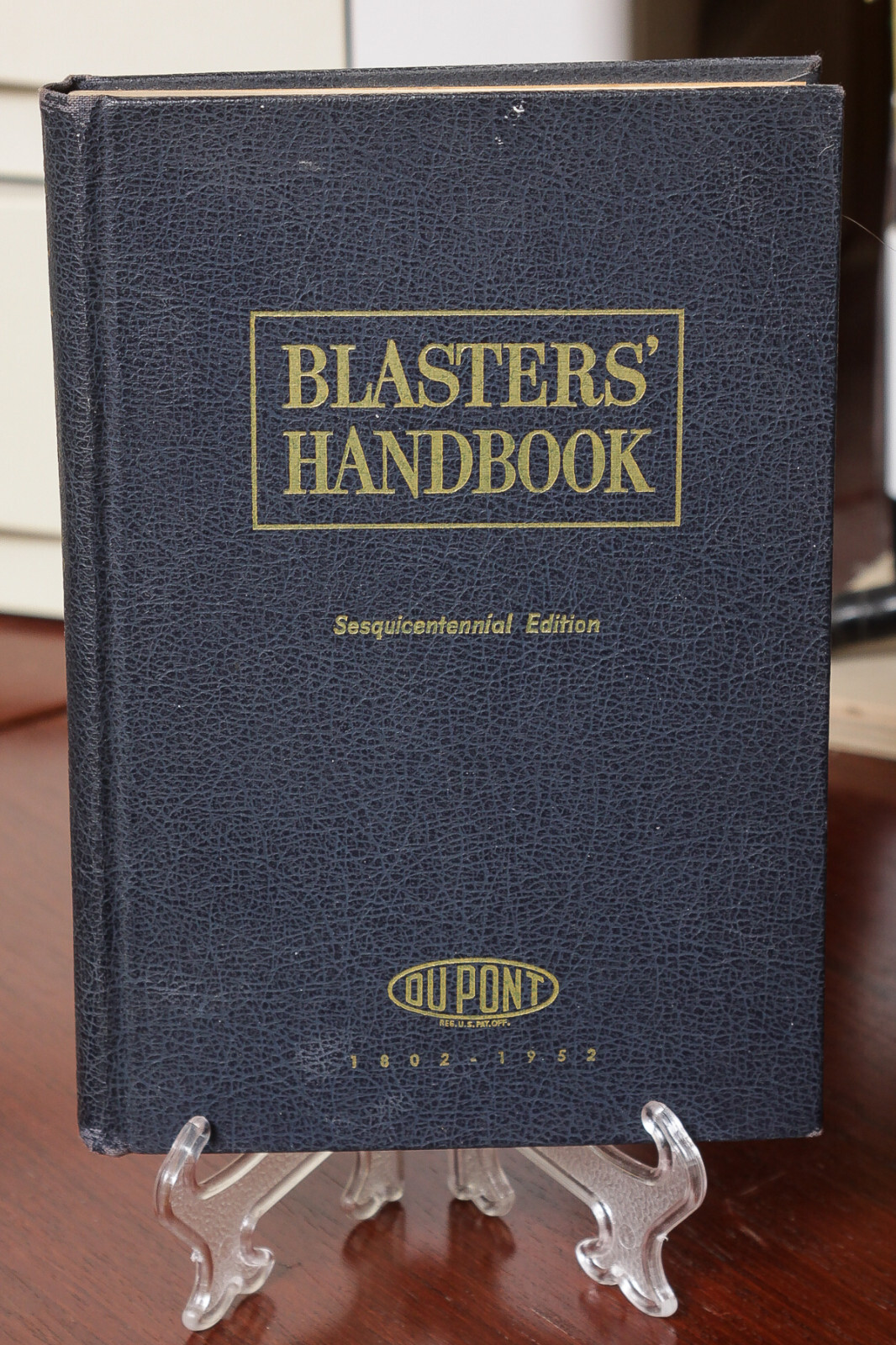 Blasters Handbook Du Pont 1954 Sesquicentennial 13th Ed Hardcover Book