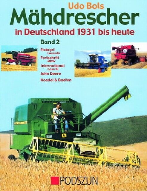 Thumbnail - Mähdrescher In Deutschland Von 1932 Bis Heute 2 Udo Bols