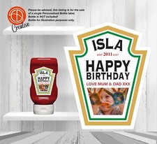 PERSONALISED Tomato Sauce Ketchup Photo Bottle LABEL Birthday Best Friend