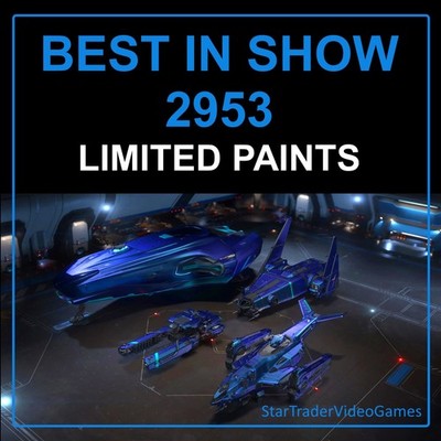 STAR CITIZEN PAINTS - BEST IN SHOW 2953 LIMITED PAINT PACK / SKIN
