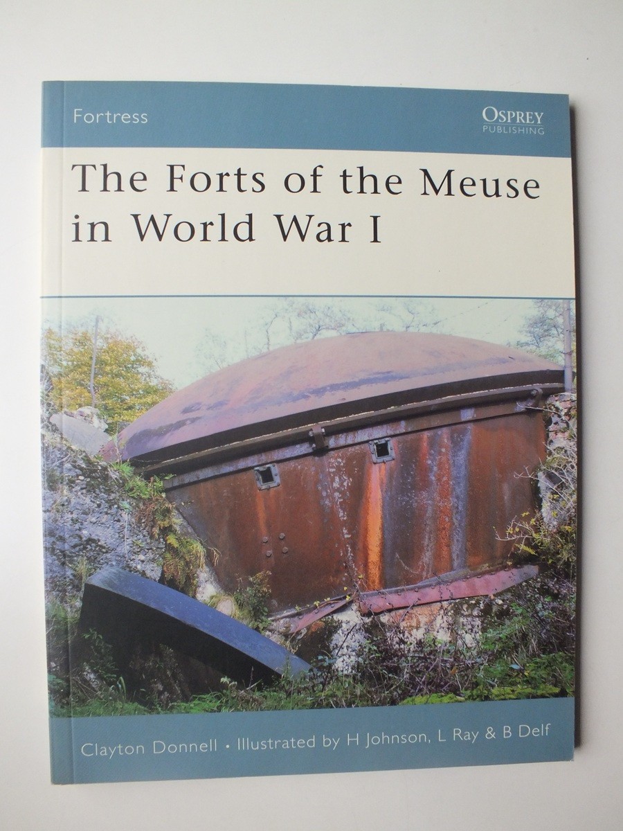 Forts of the Meuse in World War I (Fortress 60)