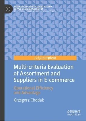Multi-criteria Evaluation of Assortment and Suppliers in E-co... - 9783031787157