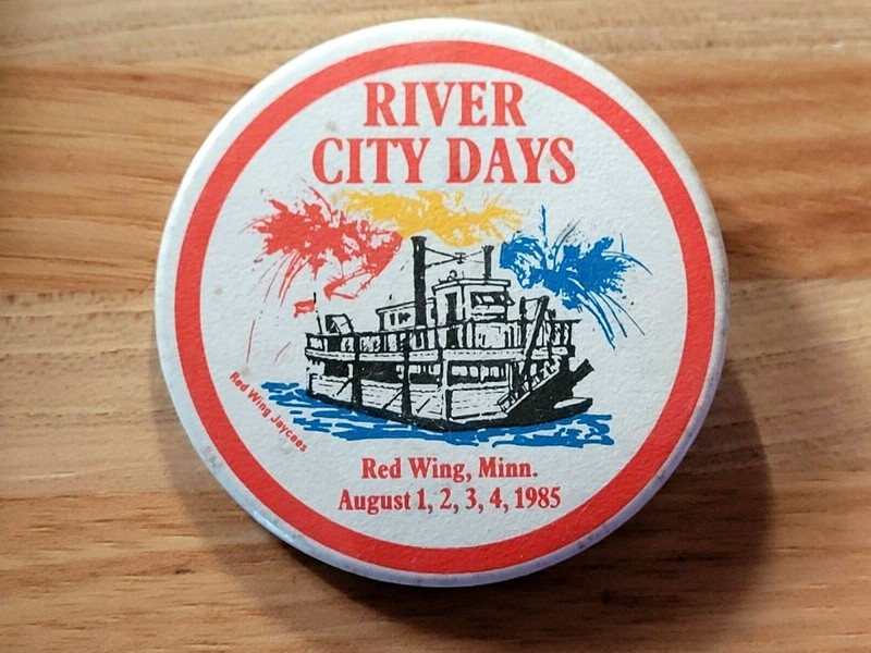 1985 RIVER CITY DAYS ~ Red Wing, MINNESOTA  Pinback Button 