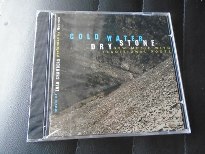 COLD WATER DRY STONE: NEW MUSIC WITH TRADITIONAL ROOTS- New Sealed CD