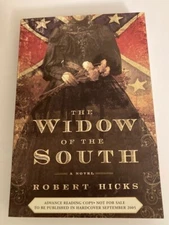 The Widow of the South by Robert Hicks (2005) Advance Reading Copy (ARC)