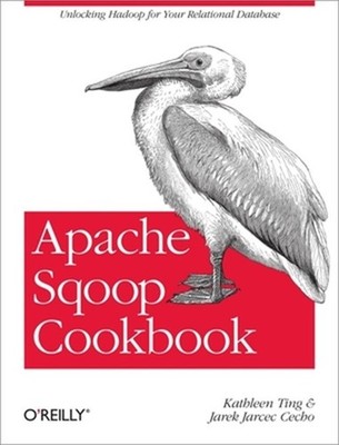 Apache Sqoop Cookbook (Paperback or Softback)
