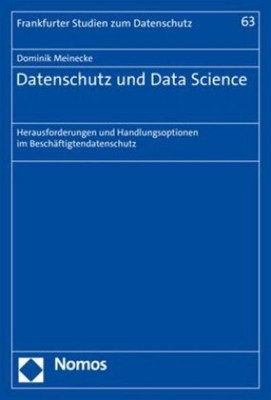 Dominik Meinecke Datenschutz und Data Science