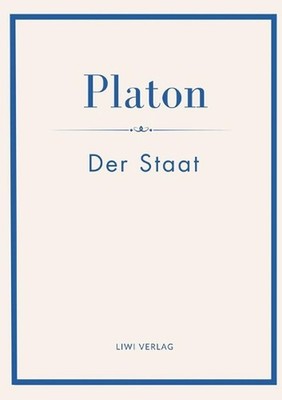 Platon: Der Staat. Vollst?ndige Neuausgabe by Platon (German) Paperback Book