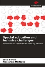 Special education and inclusive challenges Lucia Borsini (u. a.) Taschenbuch