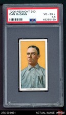 1909 T206 Dan McGann American Association - Milwaukee  PSA 4.5 - VG/EX+