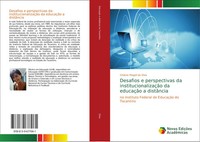 Desafios E Perspectivas Da InstitucionalizaçãO Da EducaçãO A DistâNcia Silva