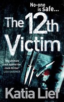 Katia Lief | The 12Th Victim | Taschenbuch | Englisch (2012) | 400 S.