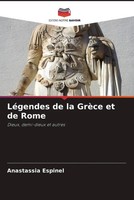 Anastassia Espinel | LéGendes De La GrèCe Et De Rome | Taschenbuch | FranzöSisch