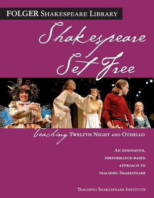 Zwölfte Nacht und Othello unterrichten: Shakespeare freigelassen von Peggy O'Brien (Englisch