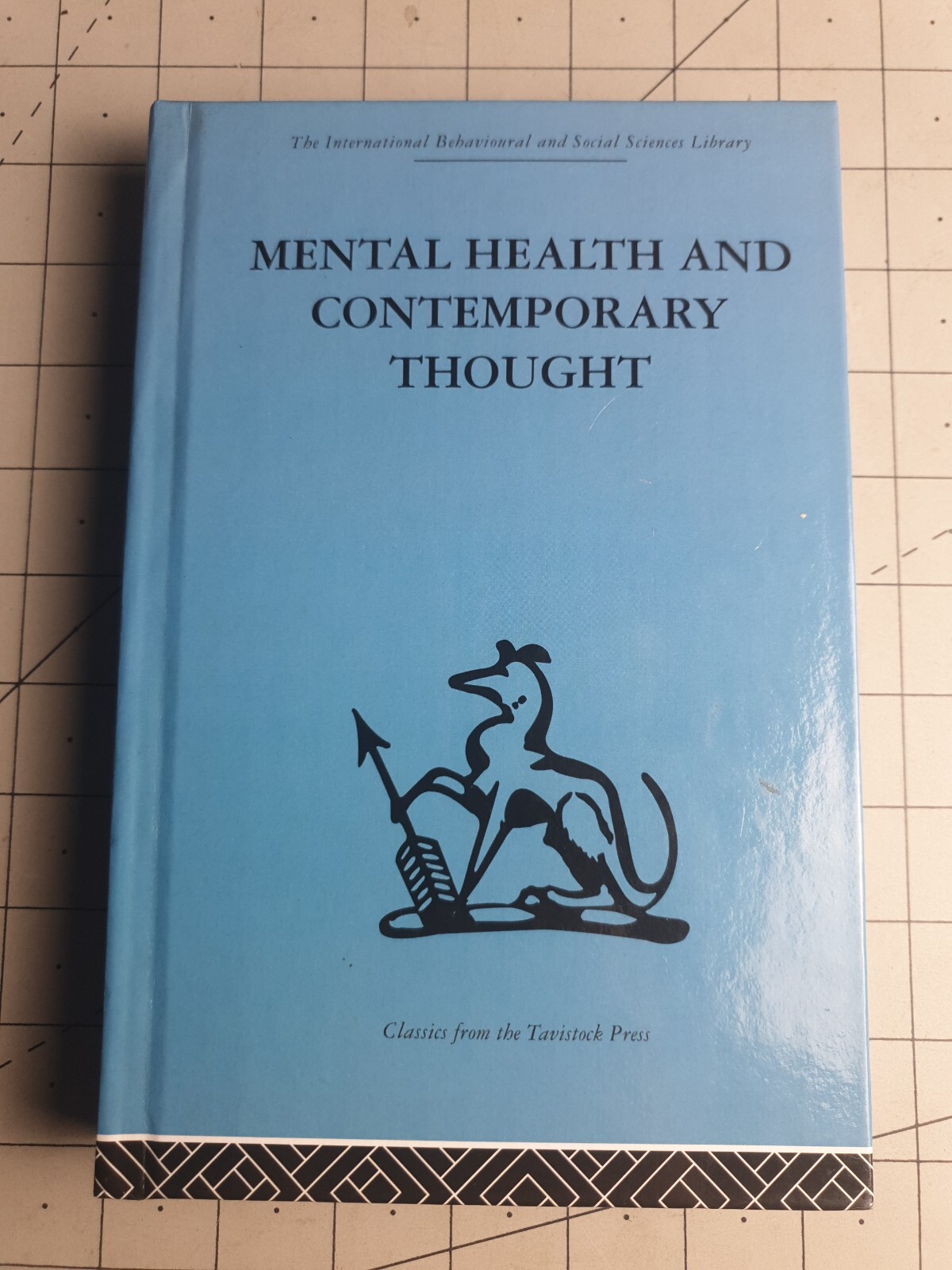 Mental Health and Contemporary Thought Kenneth Soddy 2007 Hardback Book