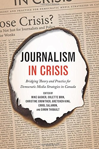 Journalism in Crisis: Bridging Theory and Pract. Gasher, Brin, Crowther<|