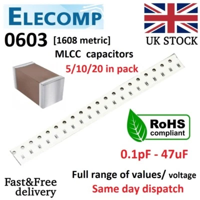 0603 Capacitors Range 1pF - 47uF NPO,X7R 5/10/20 pcs in pack Free P&P UK stock