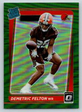 2021 Donruss Optic Rated Rookie Preview Green #293 Demetric Felton (ref 218956)
