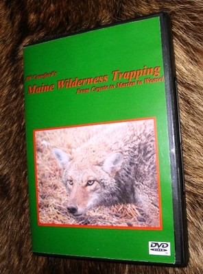 J.W. Crawford Maine Wilderness Trapping From Coyote to Marten to Weasel (DVD)