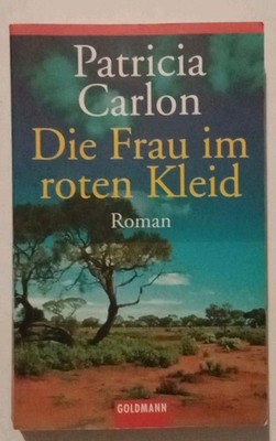 Die Frau im roten Kleid von Patricia Carlon - Roman - Taschenbuch 