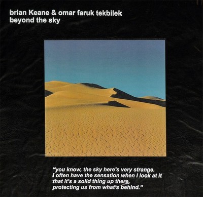 BRIAN KEANE & OMAR FARUK TEKBILEK - BEYOND THE SKY, 2013 vinyl 2LP, 250 COPIES!