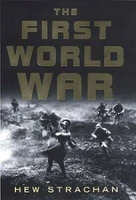The First World War - Hardcover By Strachan, Hew - GOOD