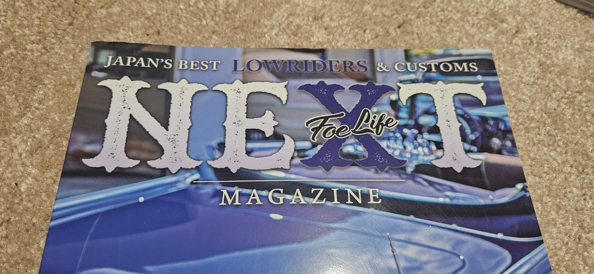 Next Magazine Issue 3 Brand New west coast lifestyle Lowrider