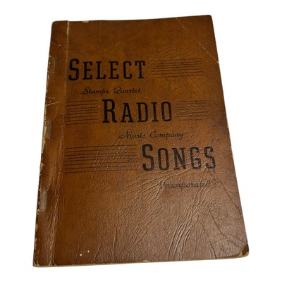 Select Radio Songs 1946 Stamps Quartet Sacred & Spiritual Hymns