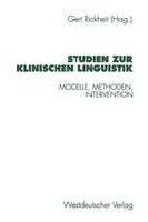 Studien Zur Klinischen Linguistik Gert Rickheit