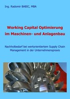 Radomir Babic | Working Capital Optimierung Im Maschinen- Und Anlagenbau | Buch