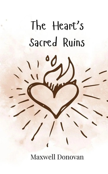 Maxwell Donovan | The Heart's Sacred Ruins | Taschenbuch | Englisch (2025)-image